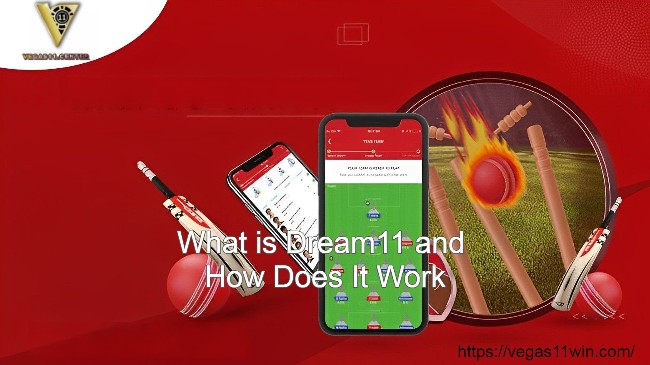 What is Dream11 and How Does It Work